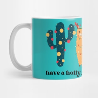 have a holly, llama Christmas cactus western Mug